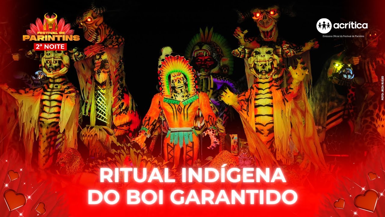 RITUAL INDÍGENA DO BOI GARANTIDO: RITUAL AJIÉ