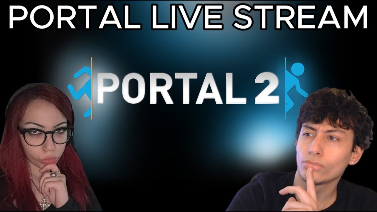 PORTAL 2 WITH BAE