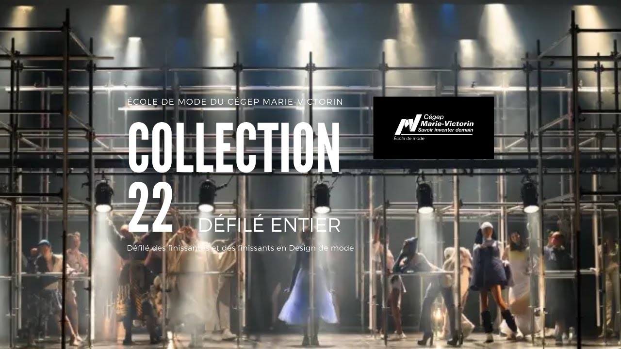Défilé 2022 - École de mode Cégep Marie-Victorin