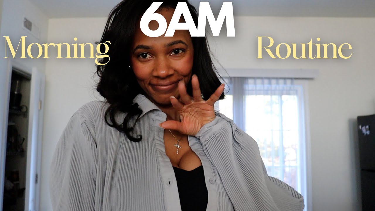 6AM Morning Routine | Becoming a Proverbs 31 Woman | Healthy Habits that Changed My life