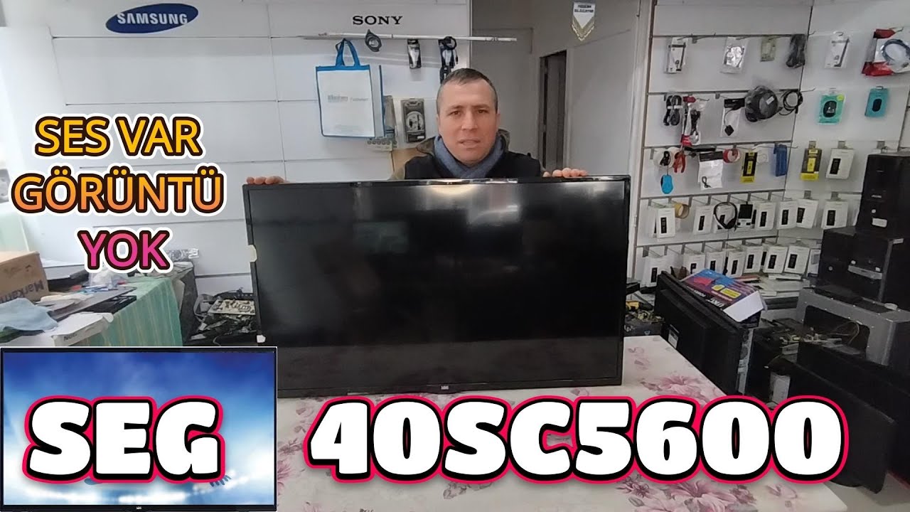 SEG 40SC5600 LED TV SES VAR GÖRÜNTÜ YOK VESTEL 40SC5600 LED TV REPLACEMENT