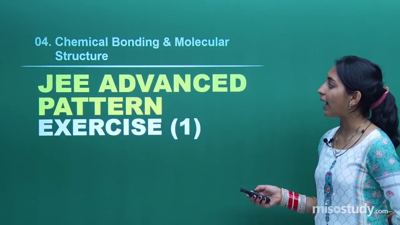 JEE Chemistry | Chemical Bonding & Molecular Structure | Exam Pattern Exercise | In English