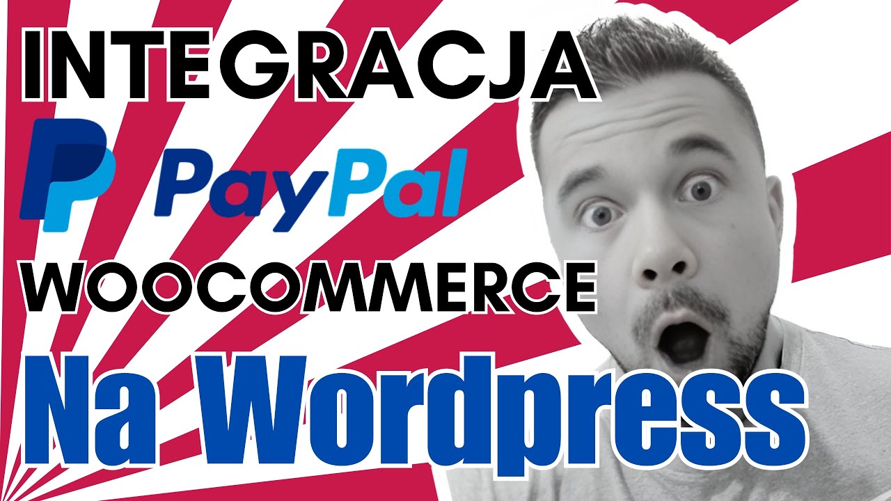Jak Zintegrować PayPal z WooCommerce w WordPress w 2024 roku - Poradnik Krok po Kroku