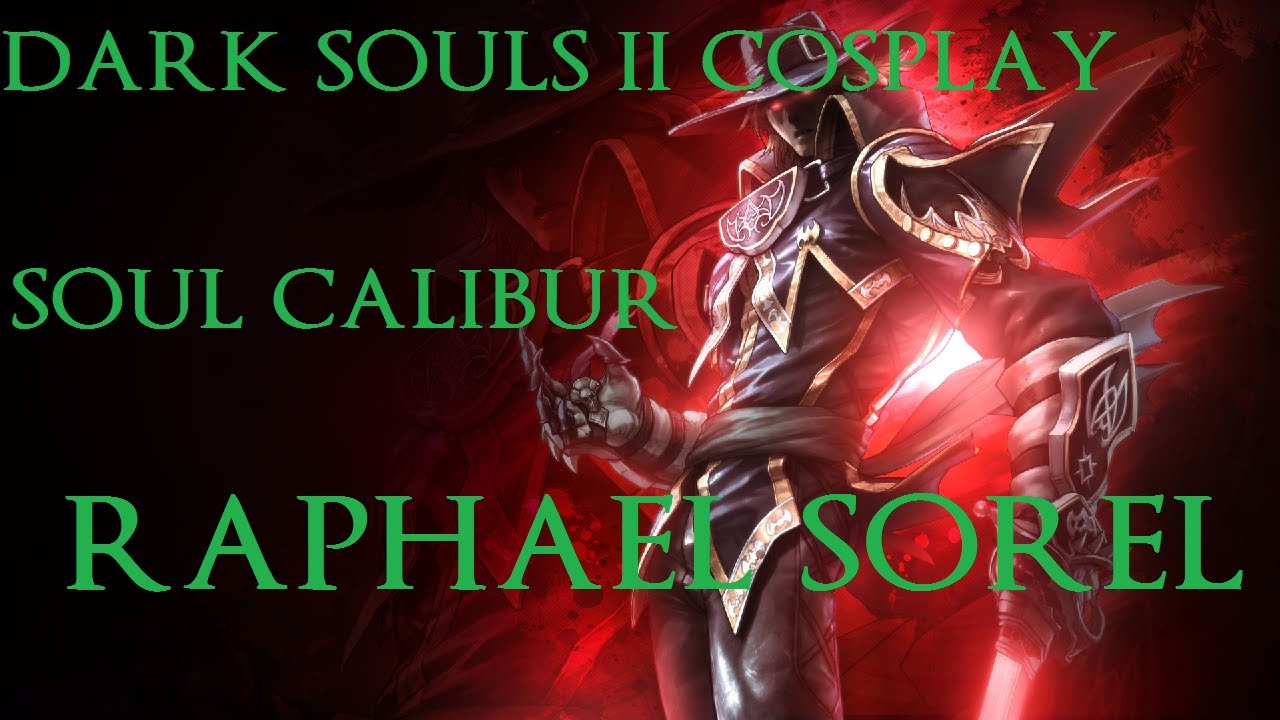 Dark Souls II Cosplay: Soul Calibur - Raphael Sorel