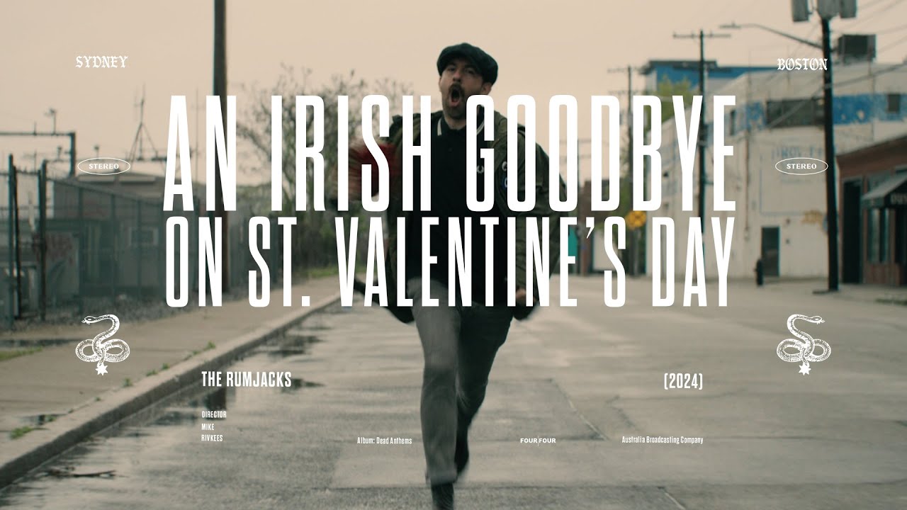 The Rumjacks - An Irish Goodbye on St. Valentine's Day [Official Music Video]