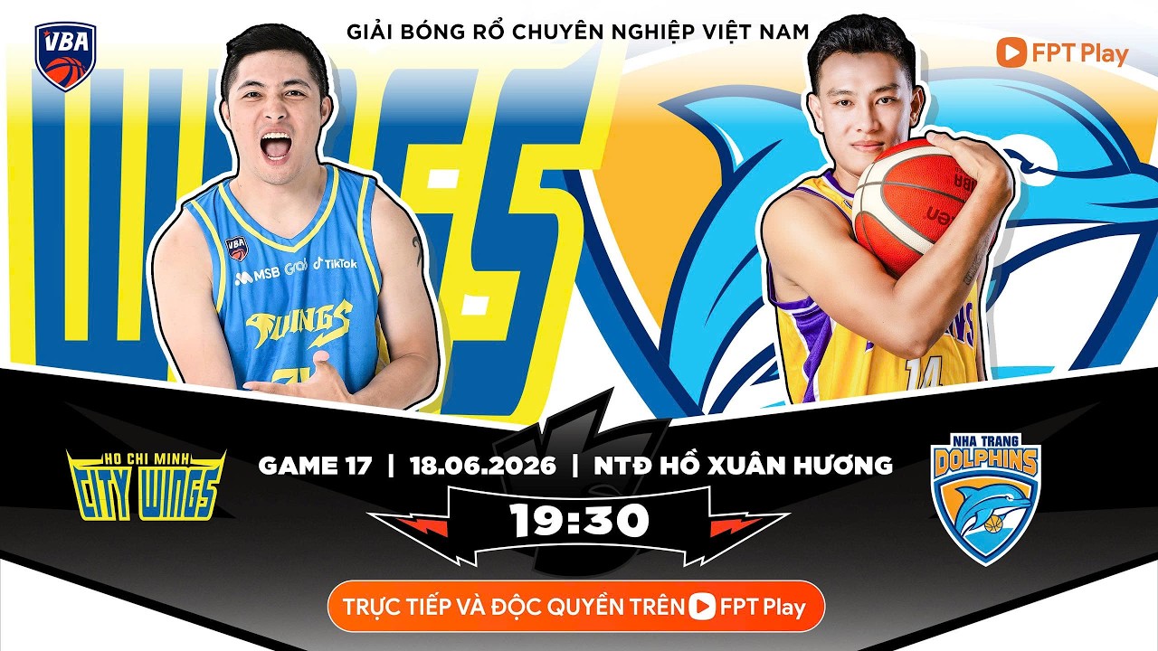 VBA 2026 - GAME 17: Ho Chi Minh City Wings vs Nha Trang Dolphins l 18/06