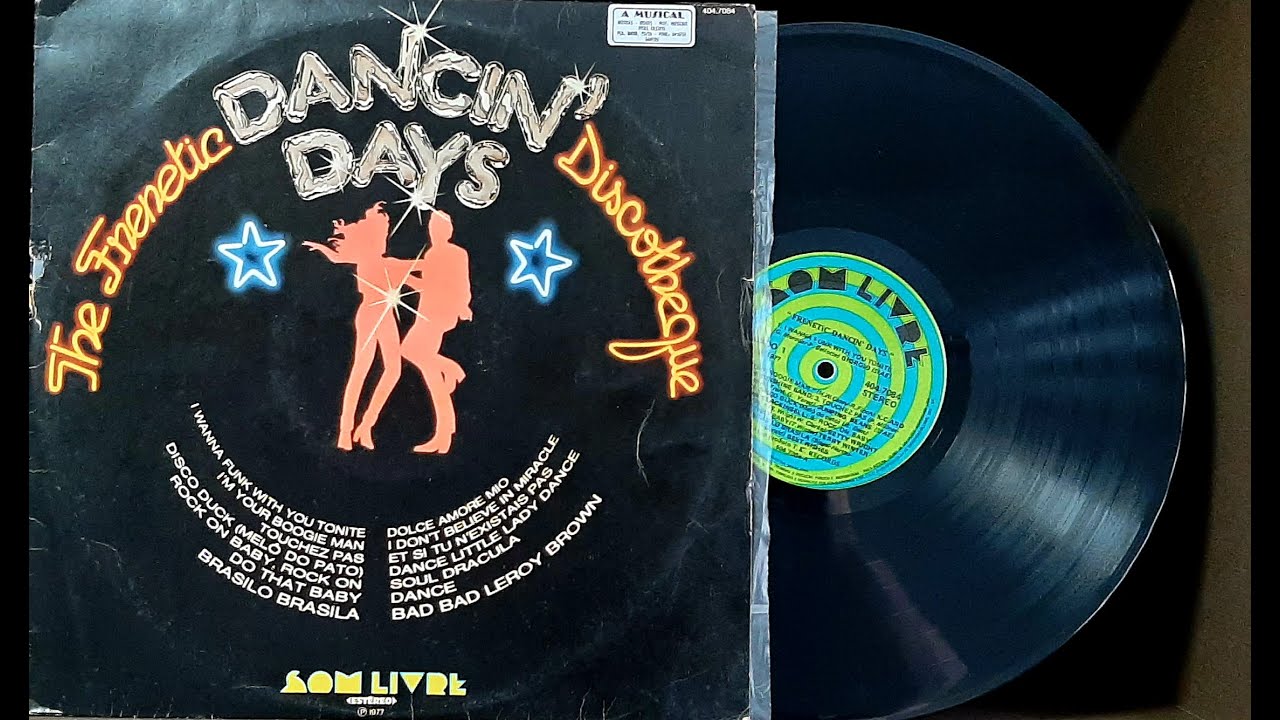 The Frenetic Dancin' Days Discotheque - ℗ 1977 - Ba&uacute;🎶