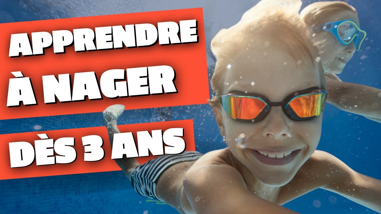 Apprendre &agrave; NAGER &agrave; son ENFANT ? - Les 6+1 &eacute;tapes cl&eacute;s 🔑