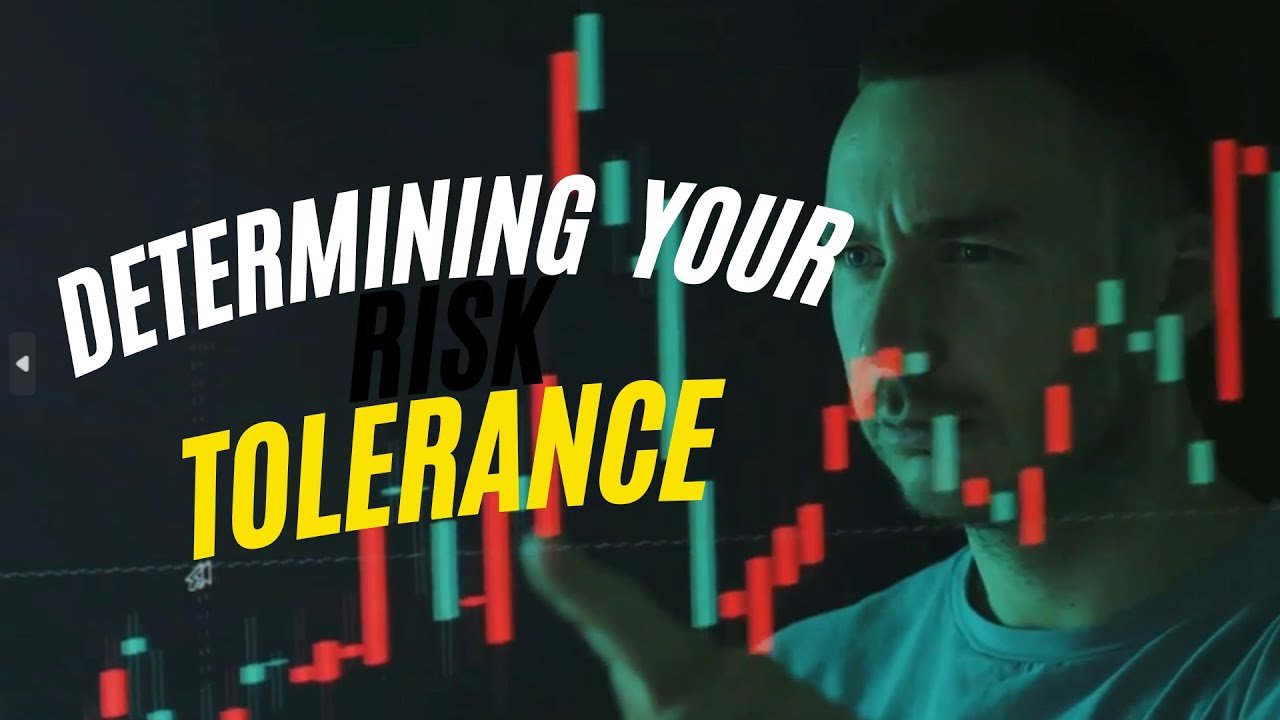How to determine your risk tolerance