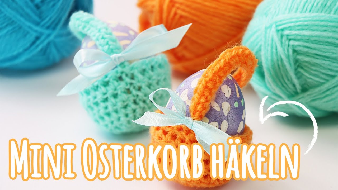Mini Osterkorb häkeln | Anleitung für ein Osterkörbchen - Talu.de