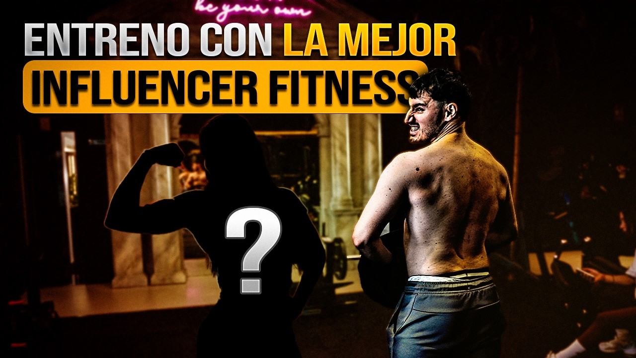 ENTRENO CON UNA INFLUENCER