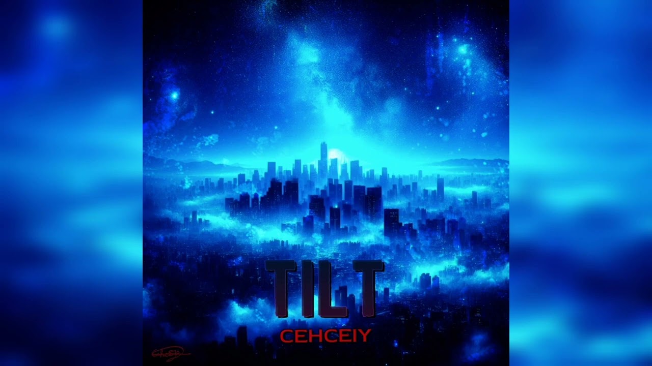 CEHCEIY - Tilt