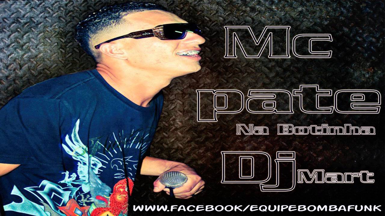 MC PATE - NA BOTINHA ♪♫ ( DJ MART )