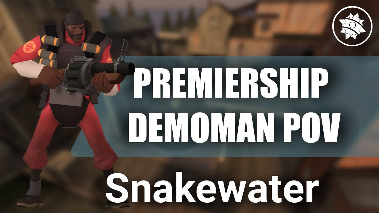 Prem Demoman (Lukas) SourceTV POV - Snakewater - SKEDDA vs /ff Season 48 Lower Bracket Semis