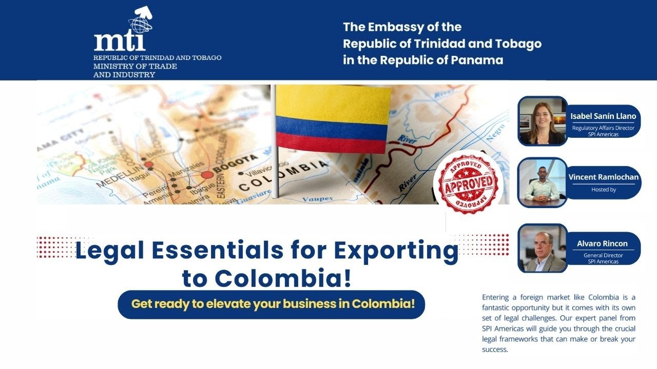 Legal Essentials for Exporting to Colombia Webinar!