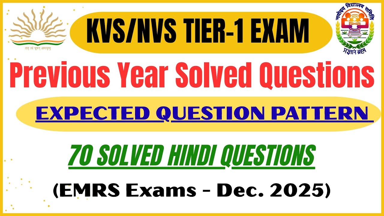 KVS/NVS Tier-1 70 Hindi Language Solved PYQs (EMRS Exams 2025) #kvsnvs