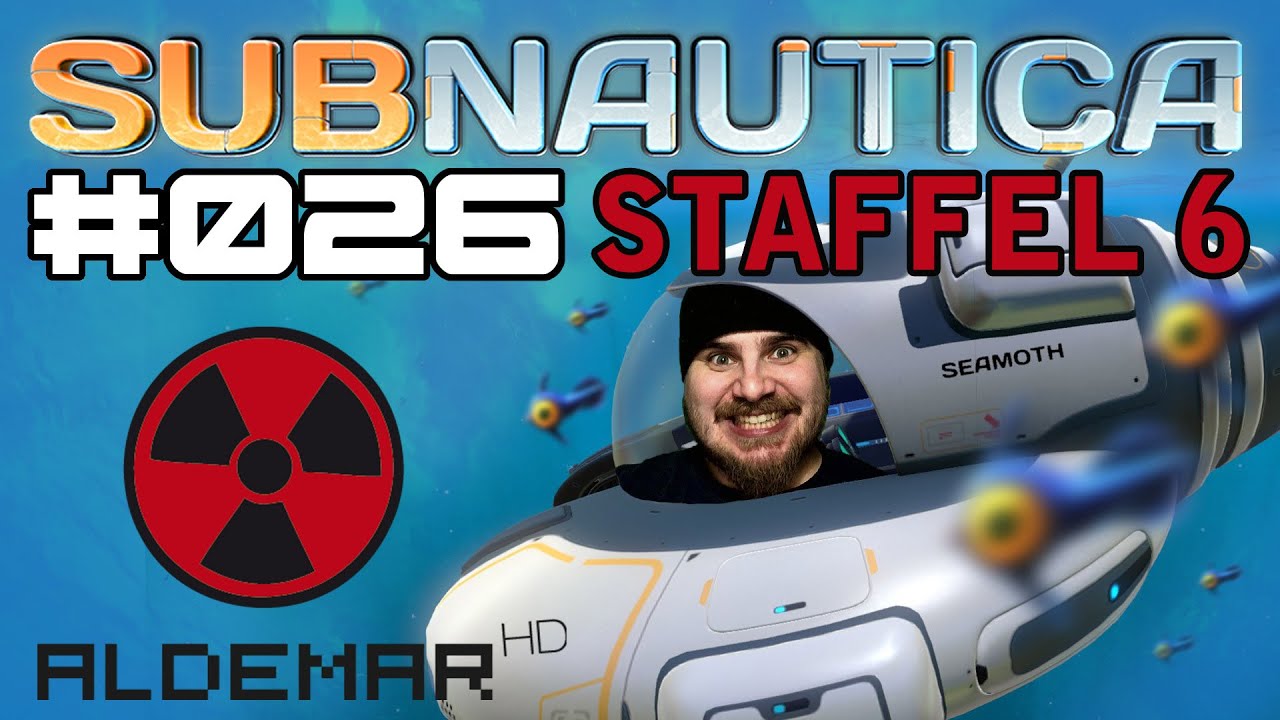 SUBNAUTICA - #026: Hochkapazitätspressluftflasche ☢ [STAFFEL6 ][DEUTSCH] Lets Play Subnautica