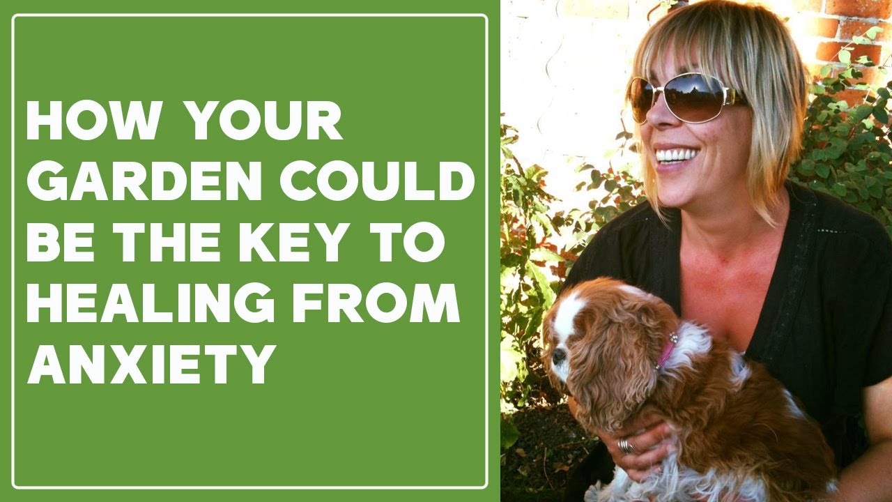 Your Garden Could Be The Secret To Healing From Depression and Anxiety