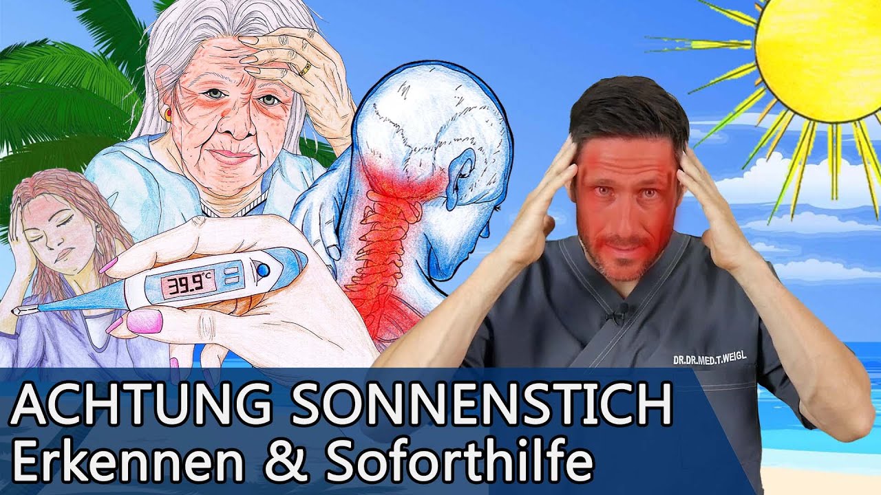 Sonnenstich: Sofort erkennen und handeln bevor es zu spät ist! Symptome, Tipps & Therapie