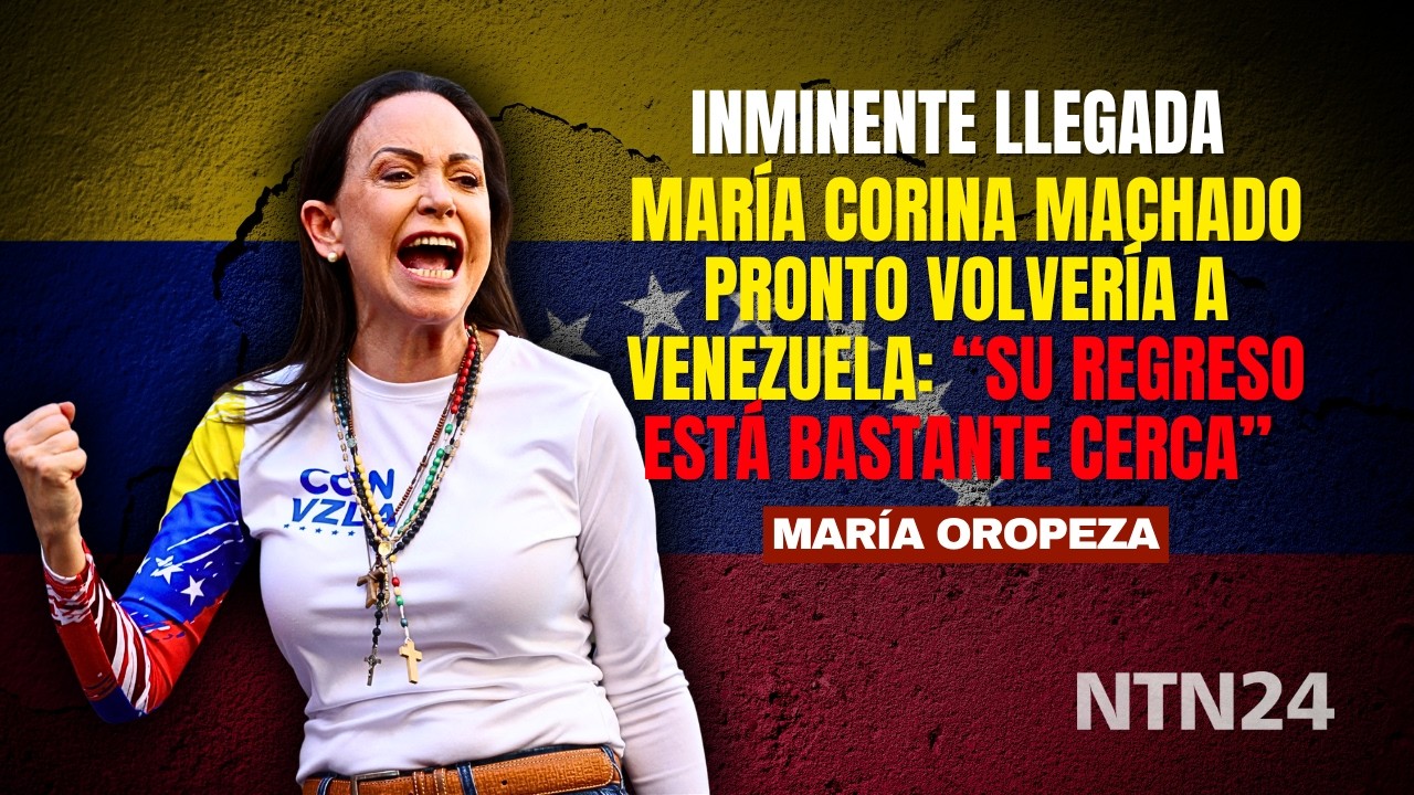 INMINENTE LLEGADA | Mar&iacute;a Corina Machado pronto volver&iacute;a a Venezuela: Su regreso est&aacute; bastante cerca