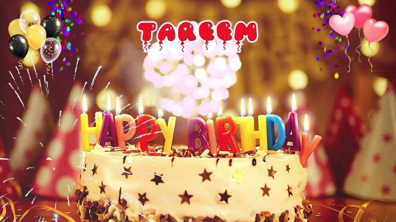 TAREEM Happy Birthday Song &ndash; Happy Birthday to You