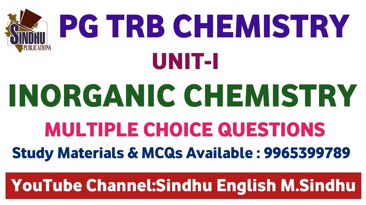 Inorganic Chemistry MCQs Unit-I / PG TRB Chemistry MCQs 2025 / Chemistry Question Bank 