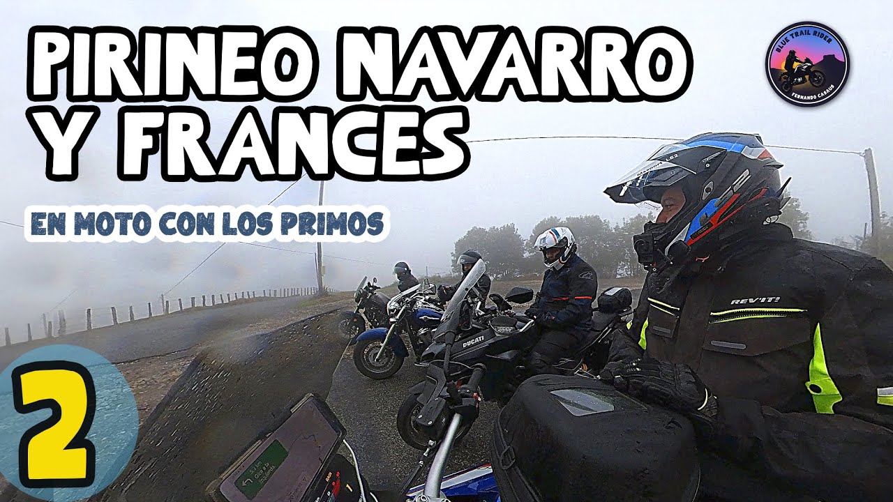 🌲🏍 Ruta por Pirineos Navarros y Franceses # 2 🤘