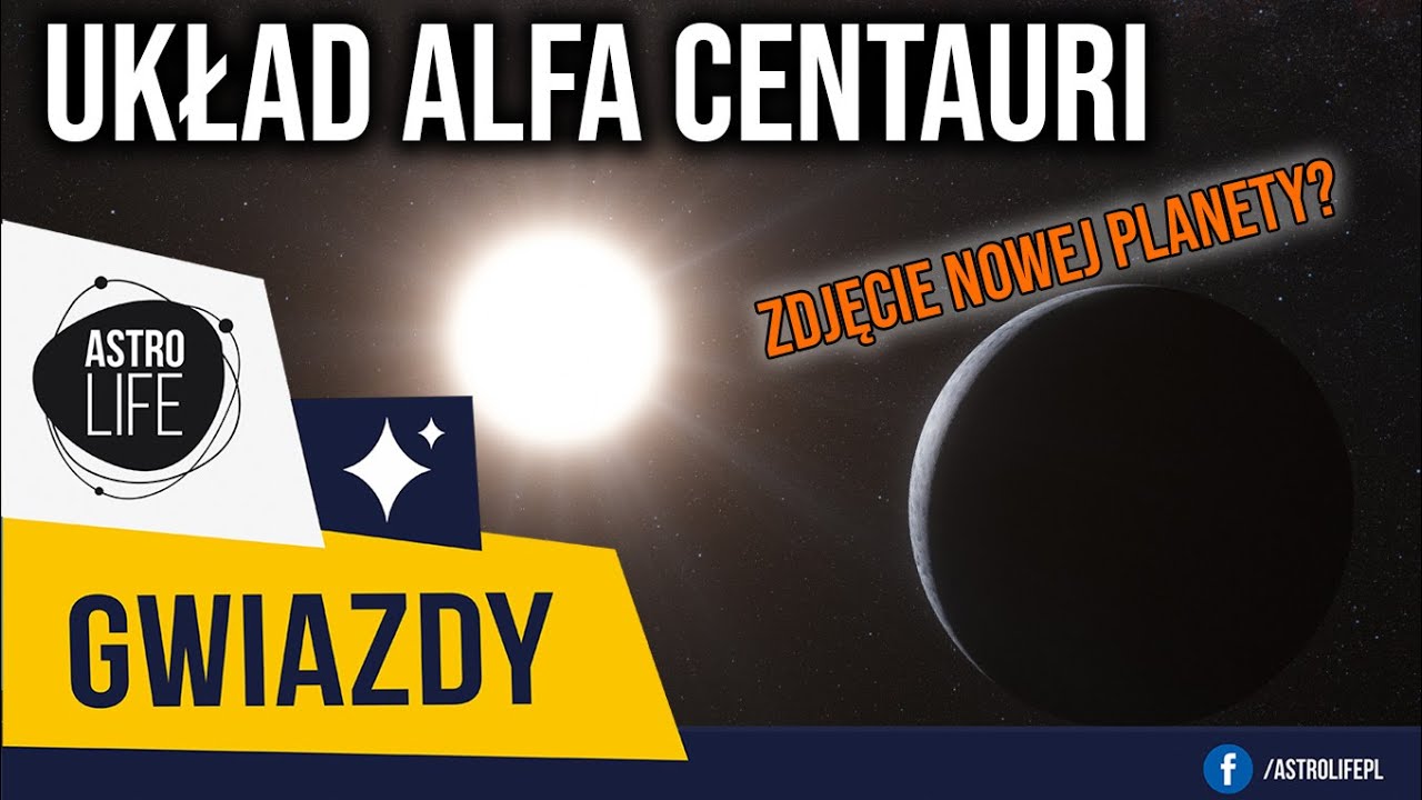 Układ Alfa Centauri. Odwiedzamy najbliższe gwiazdy ✨ Webb fotografuje kolejną planetę? Nowe dane!