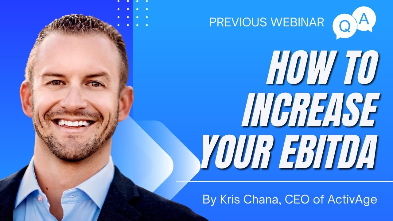 How to Increase Your EBITDA? | Adult Day Care Entrepreneur