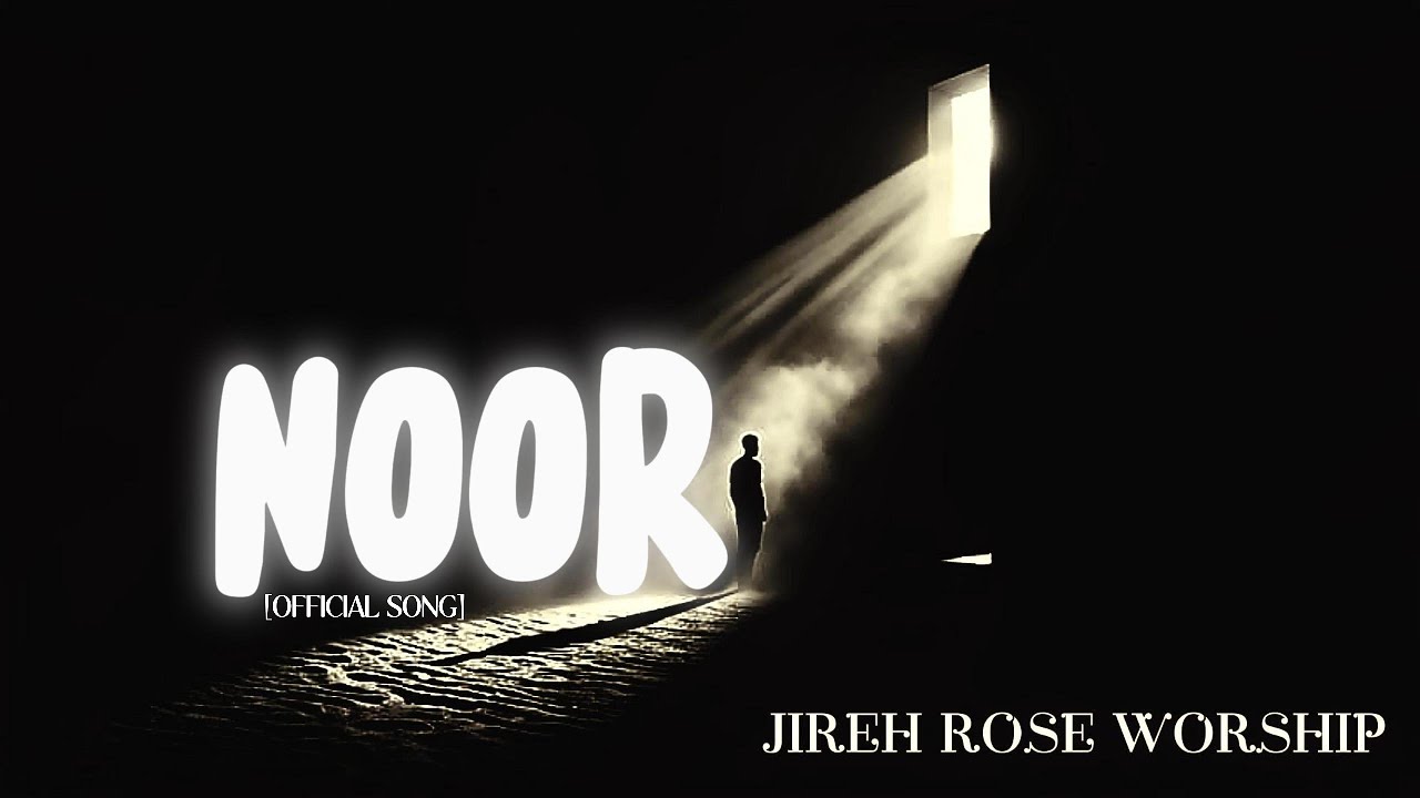 NOOR (Official) || New Hindi Christian Song|| #hindichristiansong #yeshua #song 