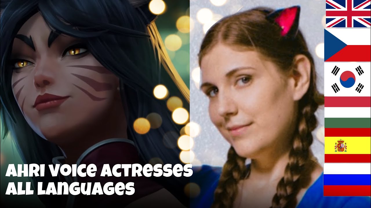 Ahri&rsquo;s updated voice (2023) voice actresses | all languages