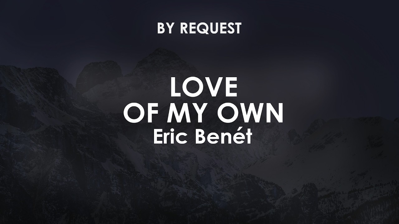 Love of My Own | Eric Benét