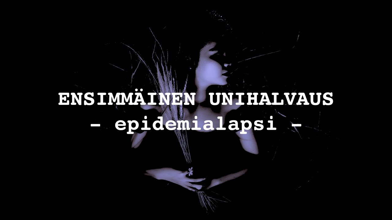 Ensimmäinen unihalvaus | Näin unta...
