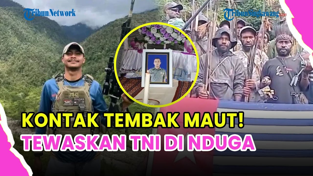 🔵 GUGUR DI PAPUA! PRAKA SATRIA TAOPAN TEWAS DITEMBAK KKB NDUGA