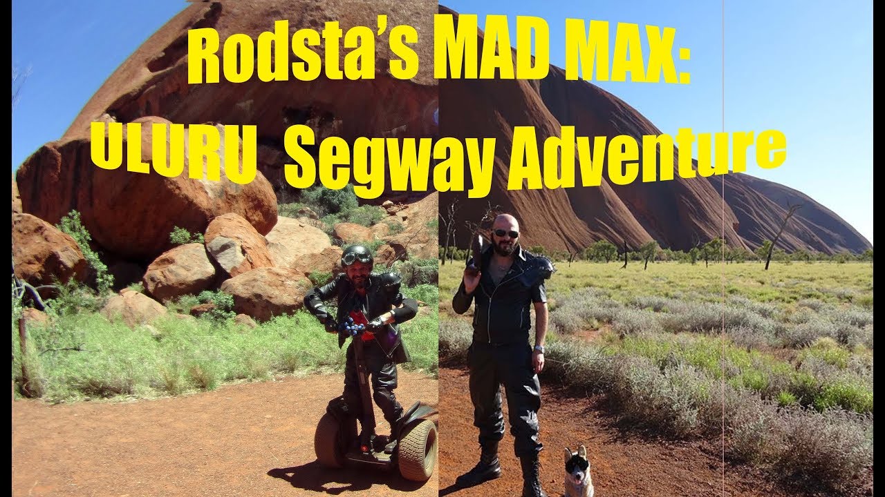 Rodsta's Mad Max ULURU Segway Adventure
