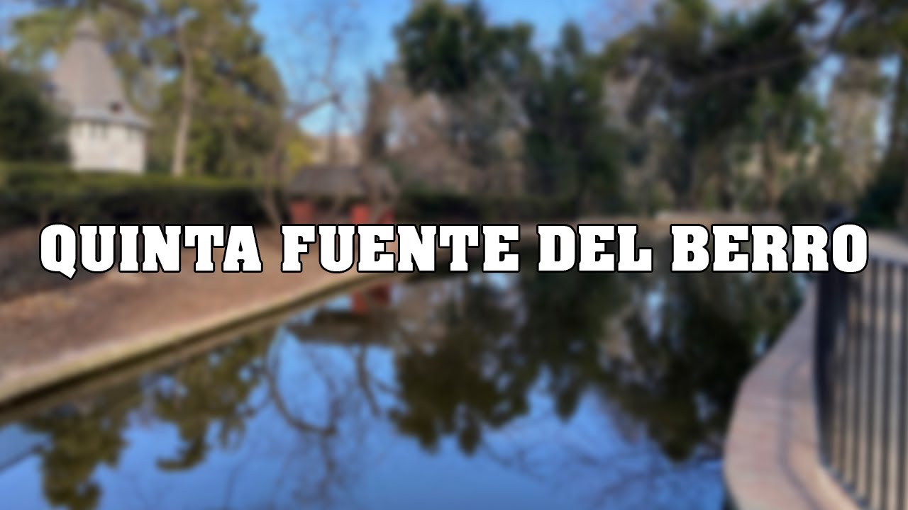 [4K-60] Parque Quinta de la Fuente del Berro