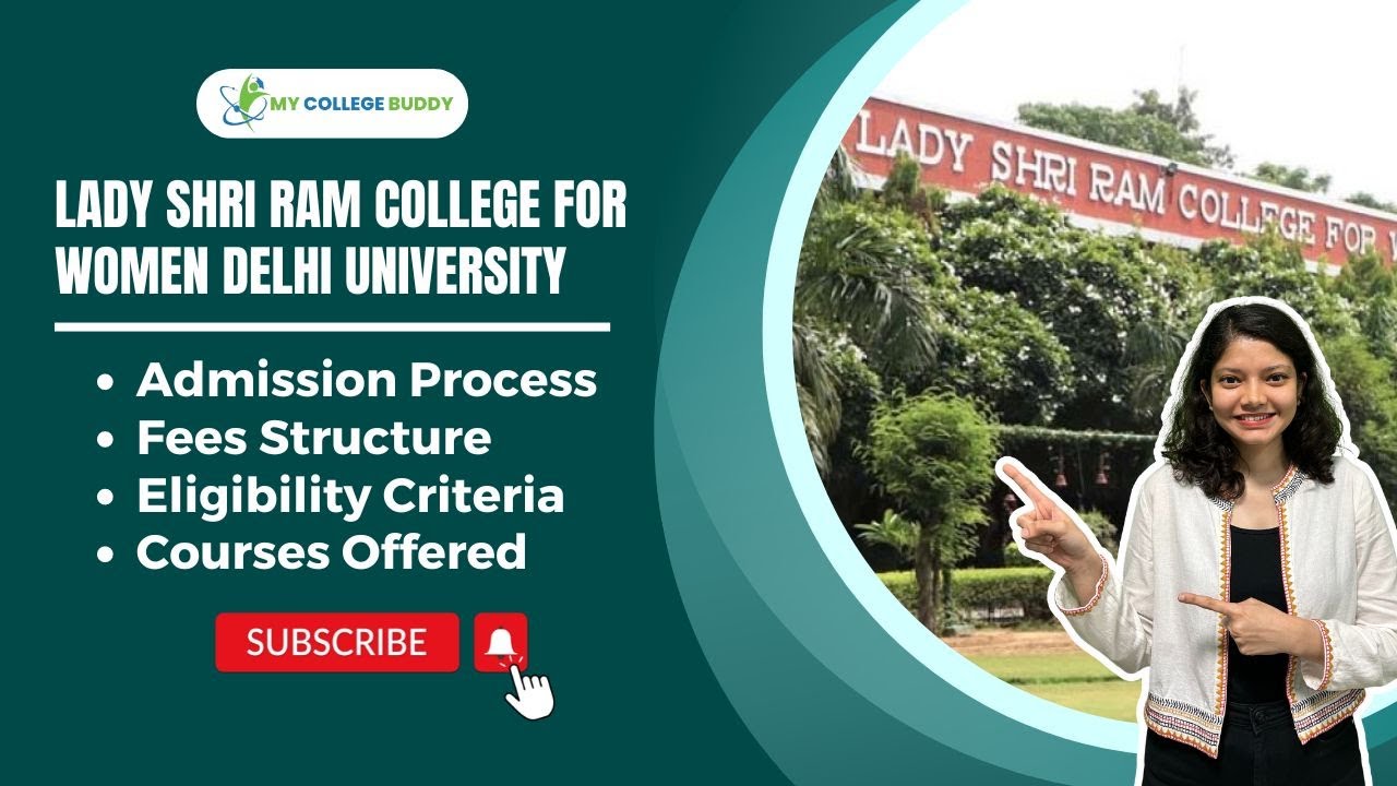 Lady Shri Ram College for Women (LSR) Review: Fees | Courses | Eligibility | Admission! #college