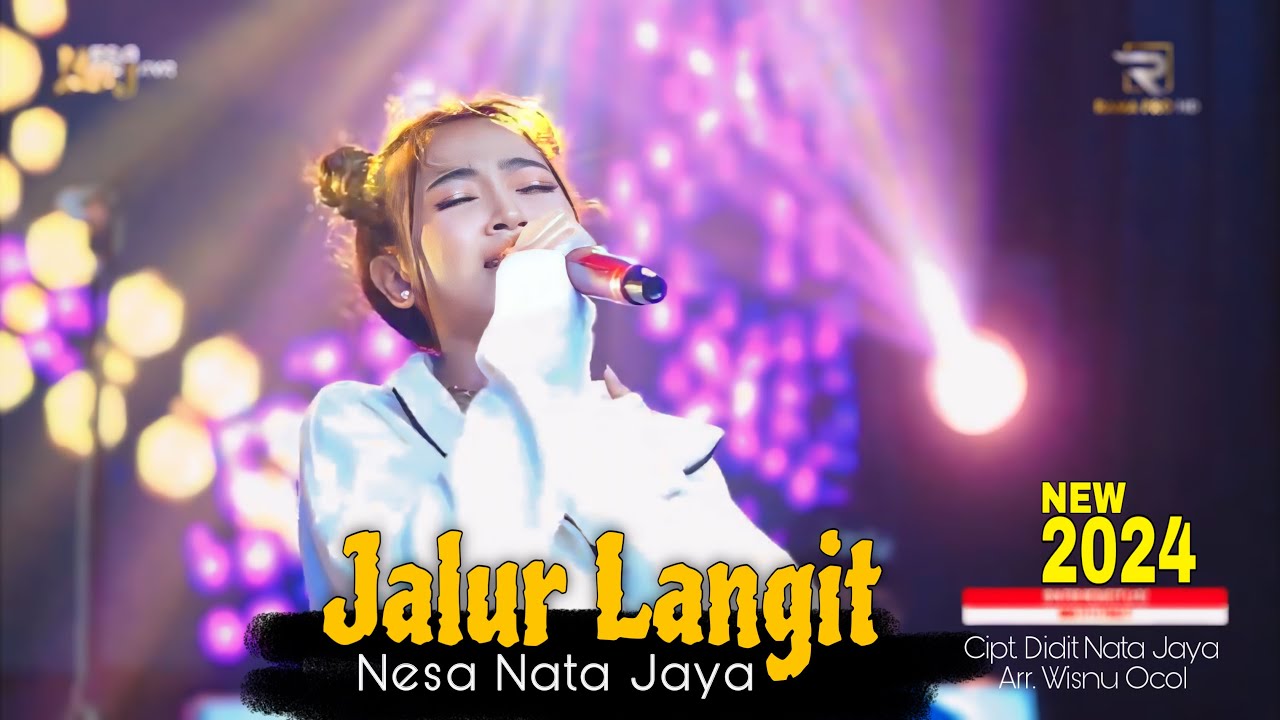 LAGU TERBARU 2024 || NESA NATA JAYA - JALUR LANGIT  || CIPT. DIDIT NATA JAYA