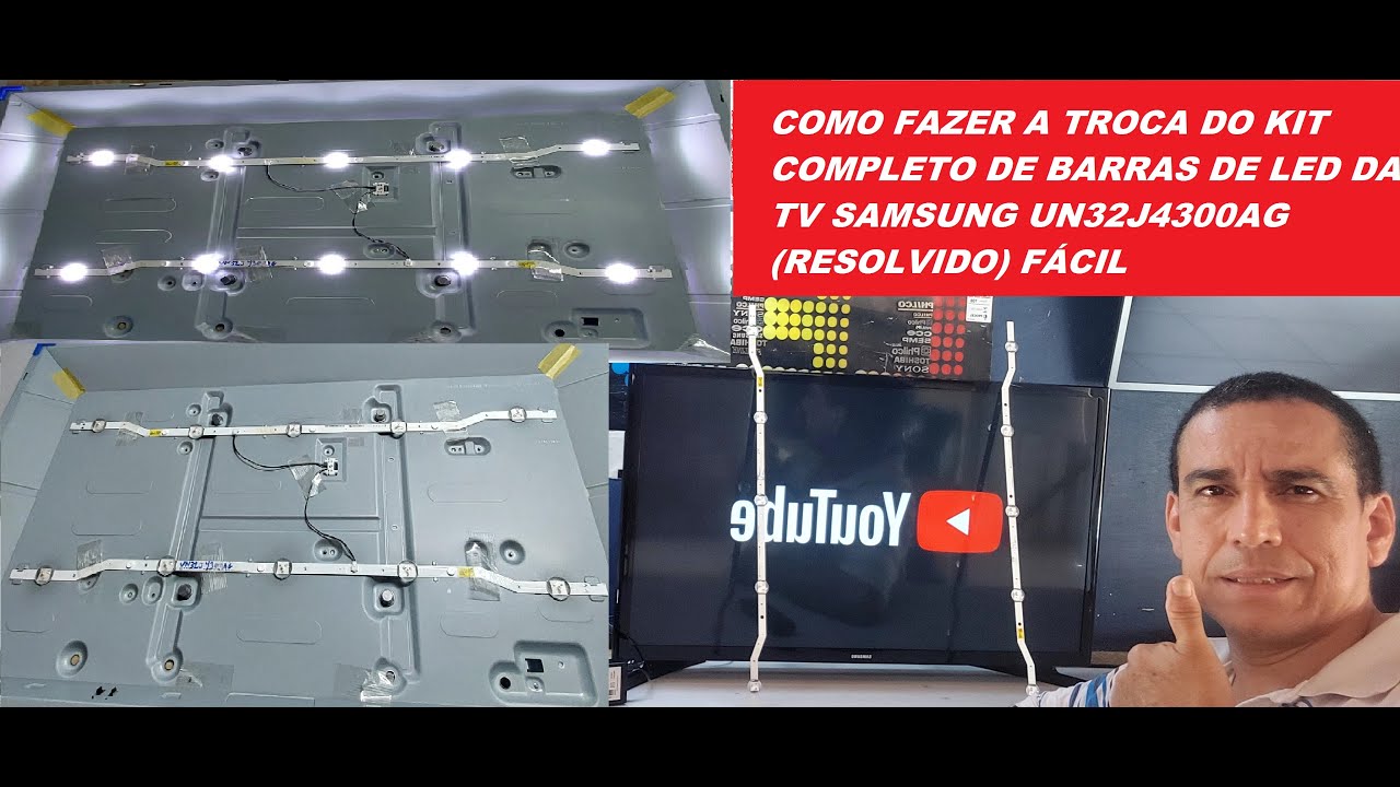 COMO FAZER A TROCA DO KIT COMPLETO DE BARRAS DE LED DA TV SAMSUNG UN32J4300AG (RESOLVIDO) FÁCIL