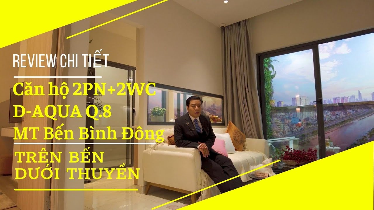 [D-AQua Q.8] Giới thiệu chi tiết căn hộ mẫu 2PN+2WC LH: 08888023 88 [HonaHolding.com]