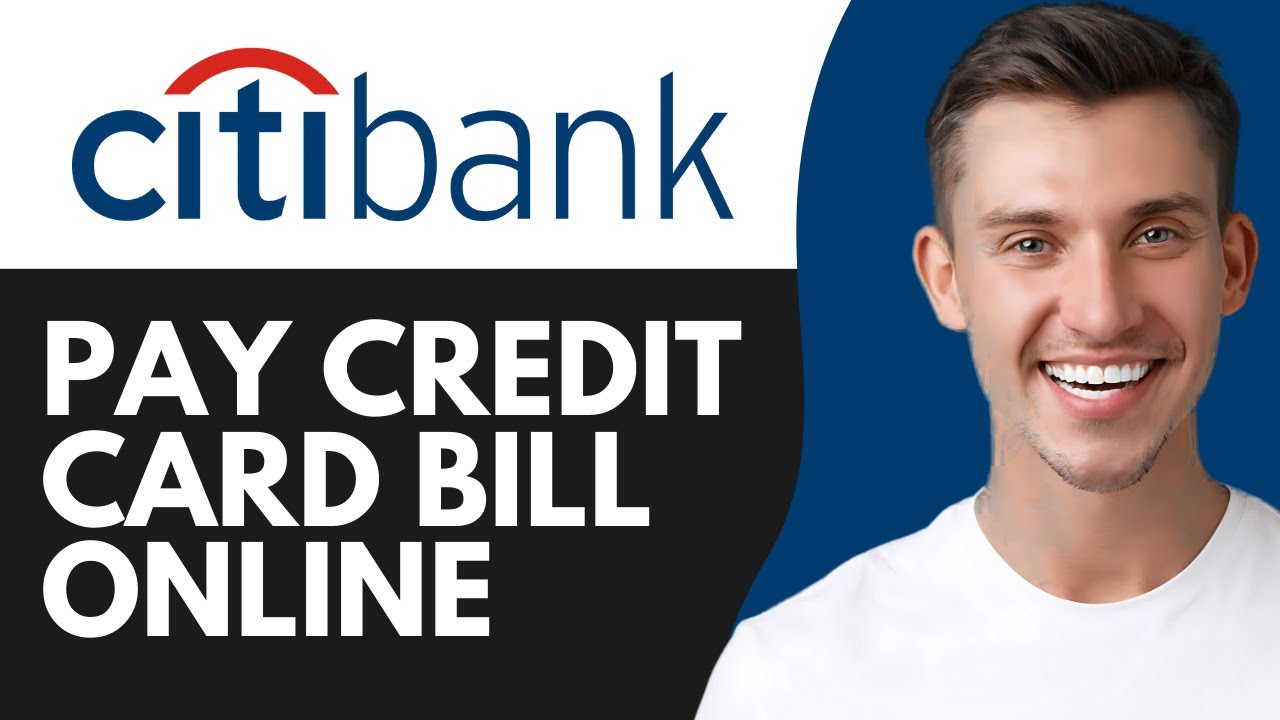 HOW TO PAY CITIBANK CREDIT CARD BILL ONLINE (2026)