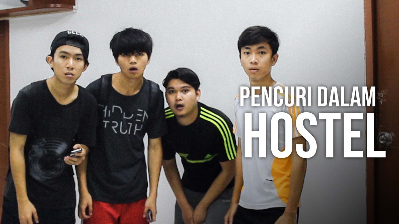 PENCURI DALAM HOSTEL