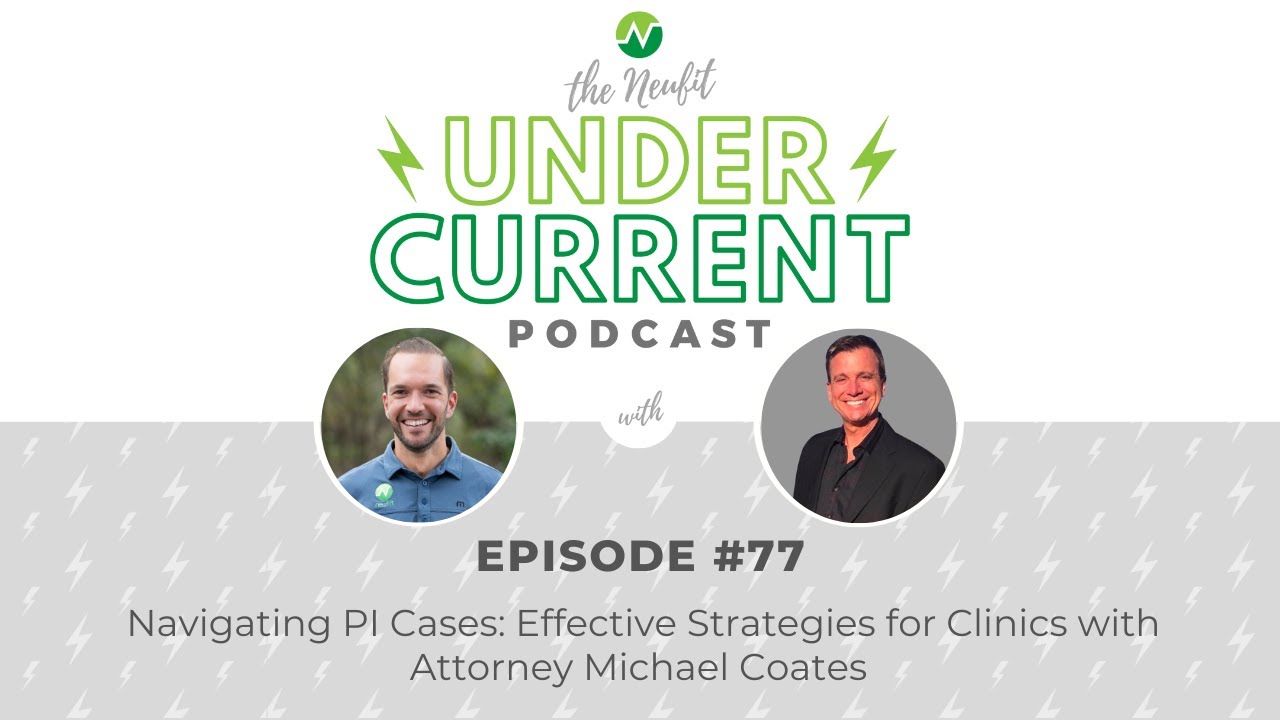Ep 77: Navigating PI Cases: Effective Strategies for Clinics with Attorney Michael Coates