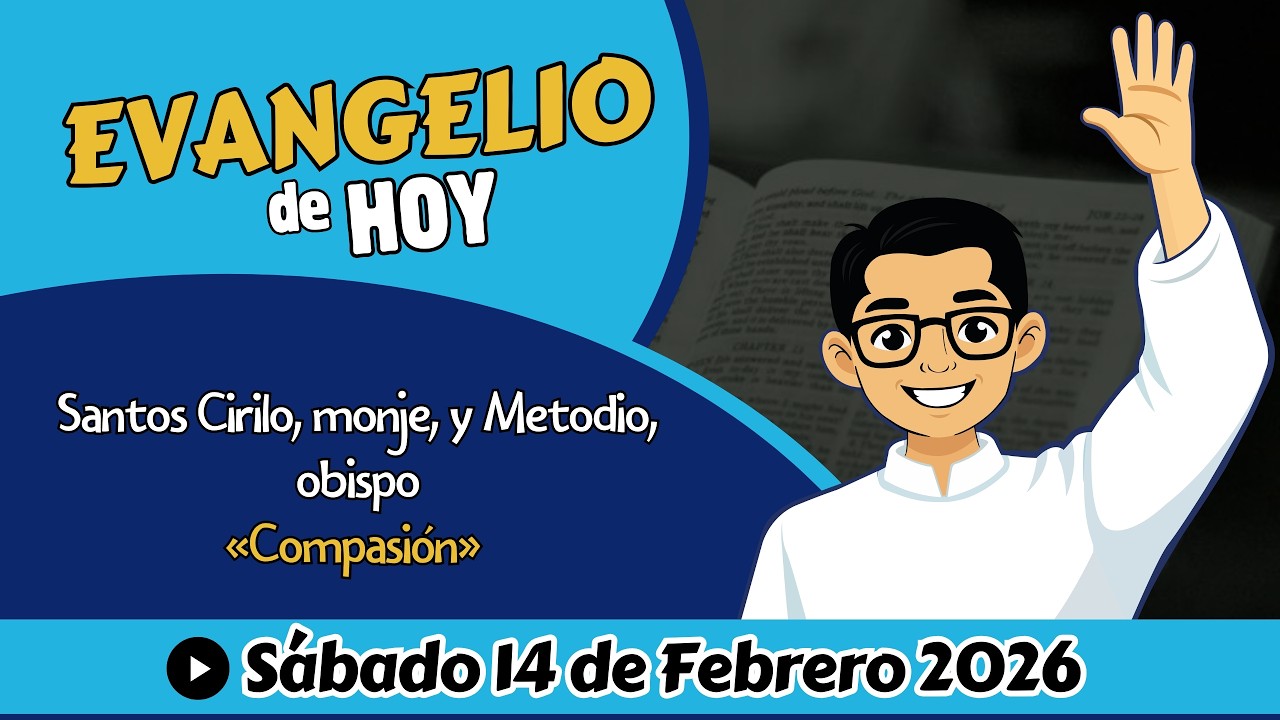 Evangelio de Hoy Sábado 14 de Febrero 2026📖San Marcos 8,1-10 | «Compasión»