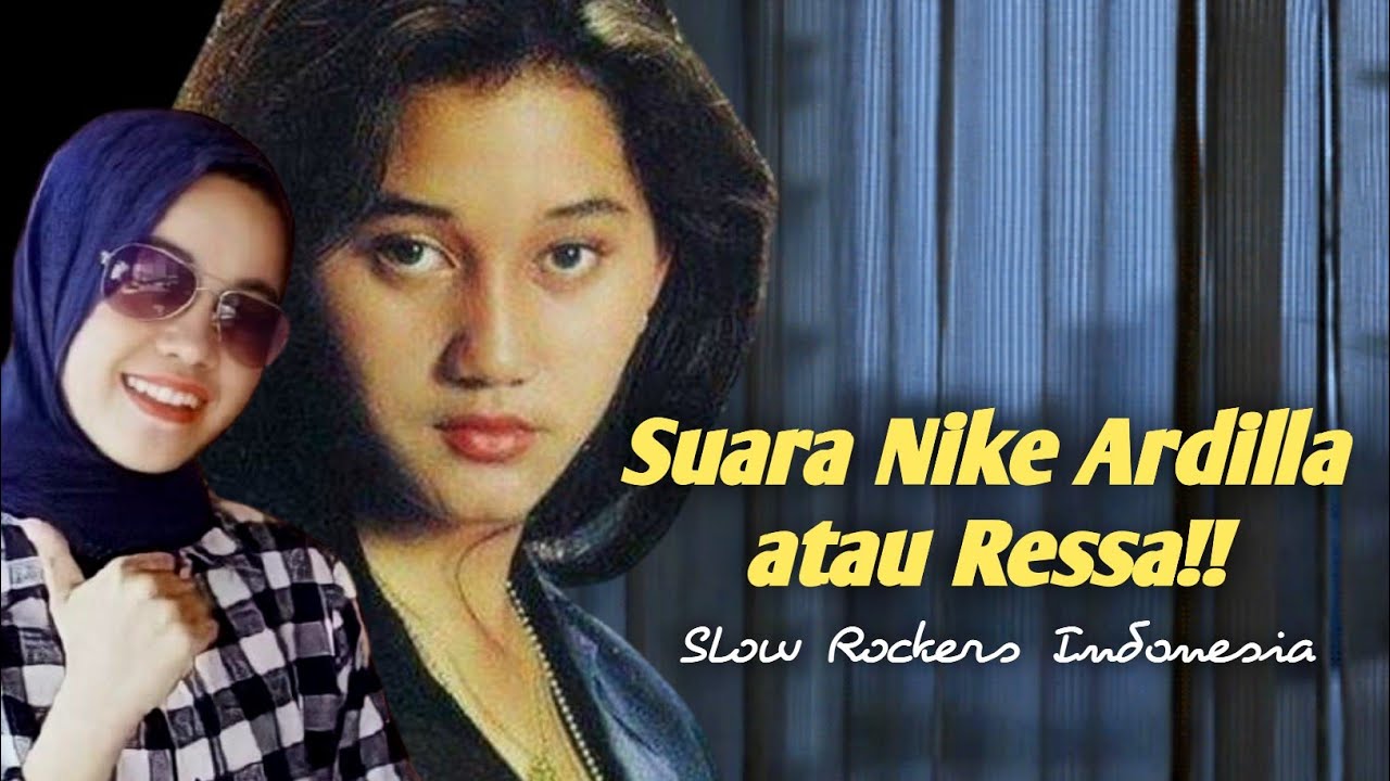 Yang nyanyi teh Nike atau Ressa yaa⁉️Sulit dibedakan || Lagu enak Slow Rock ||
