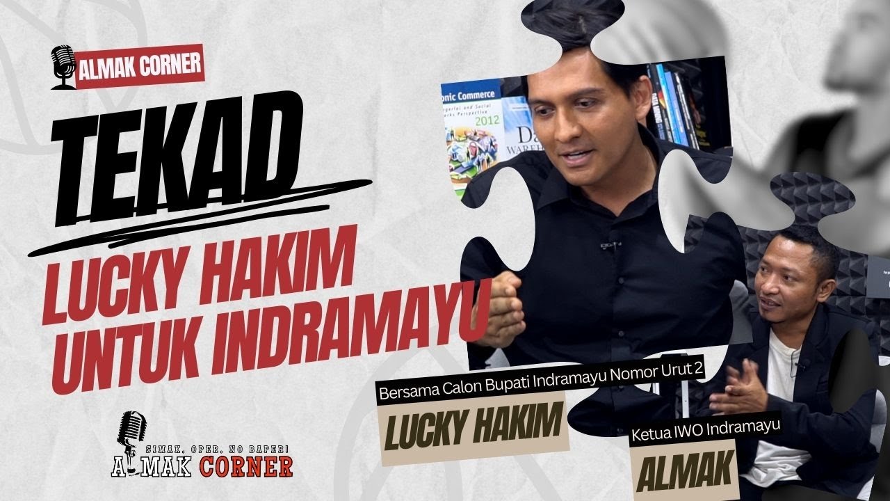 Tekad Lucky Hakim Untuk Indramayu
