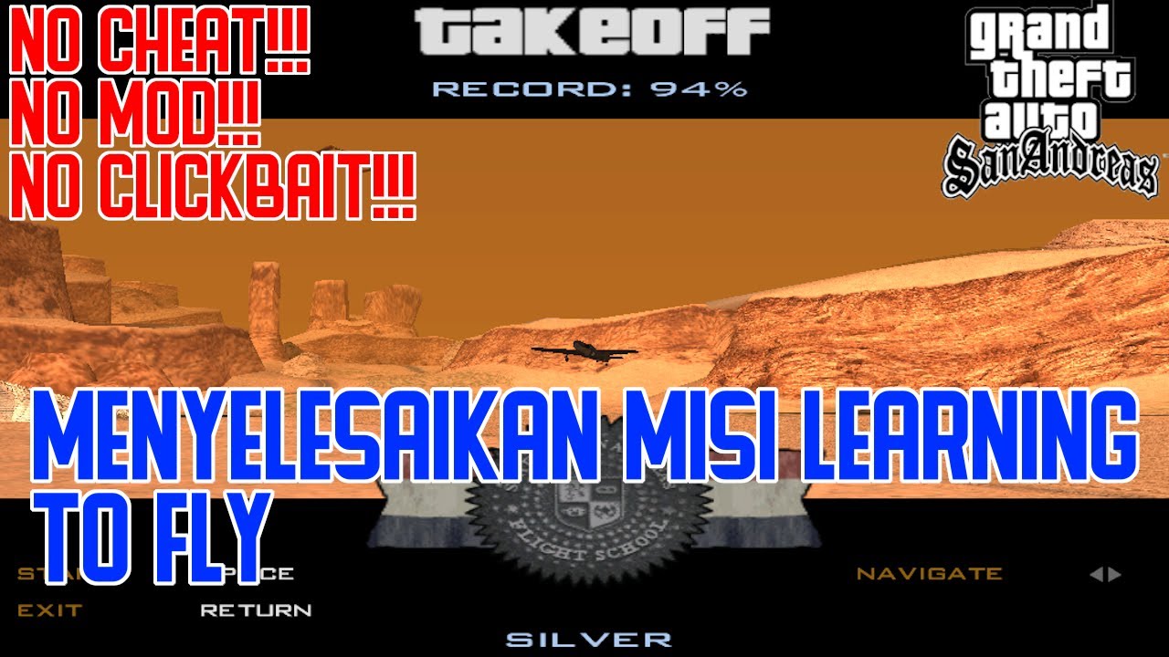 Cara Menyelesaikan Misi Sekolah Penerbangan - GTA San Andreas