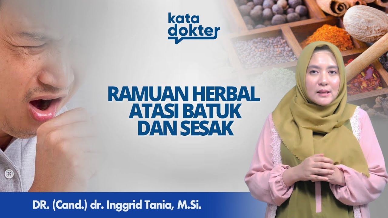 Cara Membuat Obat Herbal Untuk Redakan Batuk dan Sesak l Kata Dokter