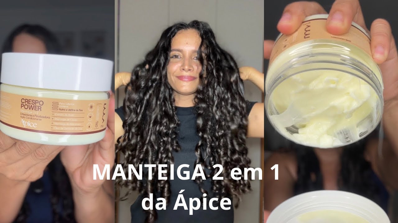 TESTEI A MANTEIGA 2 EM 1 DA ÁPICE 