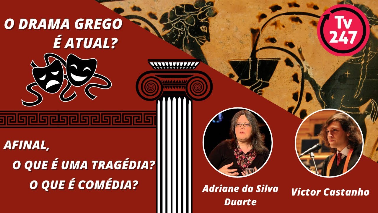 O Teatro Grego é atual? Visões sobre as Obras Clássicas, com Adriane da Silva Duarte